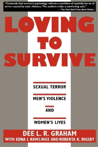 Dee L.R. Graham Loving to Survive (Tascabile) Feminist Crosscurrents