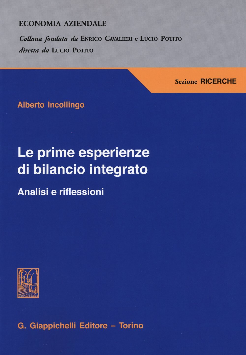 9788834859506 Le prime esperienze di bilancio integrato. Analisi e riflessioni -