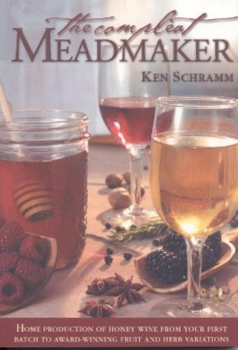 Ken Schramm The Compleat Meadmaker (Tascabile)
