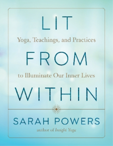 Sarah Powers Lit from Within (Tascabile)