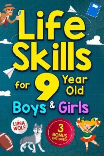 Luna Wolf Life Skills for 9 Year Old Boys & Girls (Tascabile)