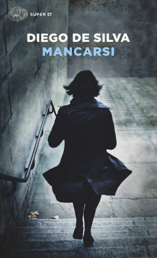 MANCARSI  - DE SILVA DIEGO - Einaudi