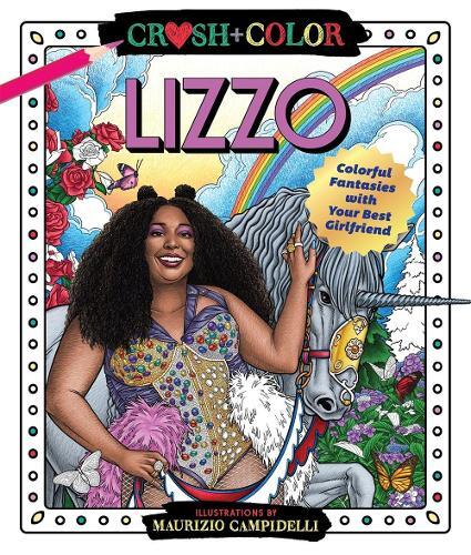 Maurizio Campidelli Crush and Color: Lizzo (Tascabile) Crush + Color