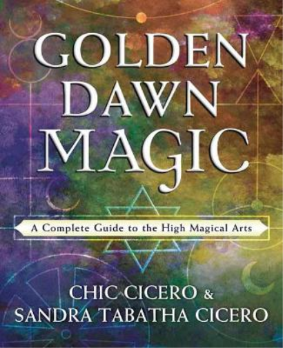 Chic Cicero Sandra Tabatha Cicero Golden Dawn Magic (Tascabile)
