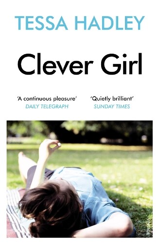 Tessa Hadley Clever Girl (Tascabile)
