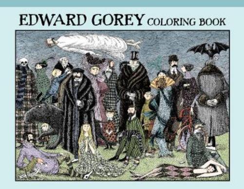 Edward Gorey Edward Gorey Coloring Book (Tascabile)