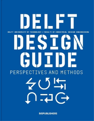 Annemiek van Boeijen Jaap Daalhui Delft Design Guide (revised editi (Tascabile)