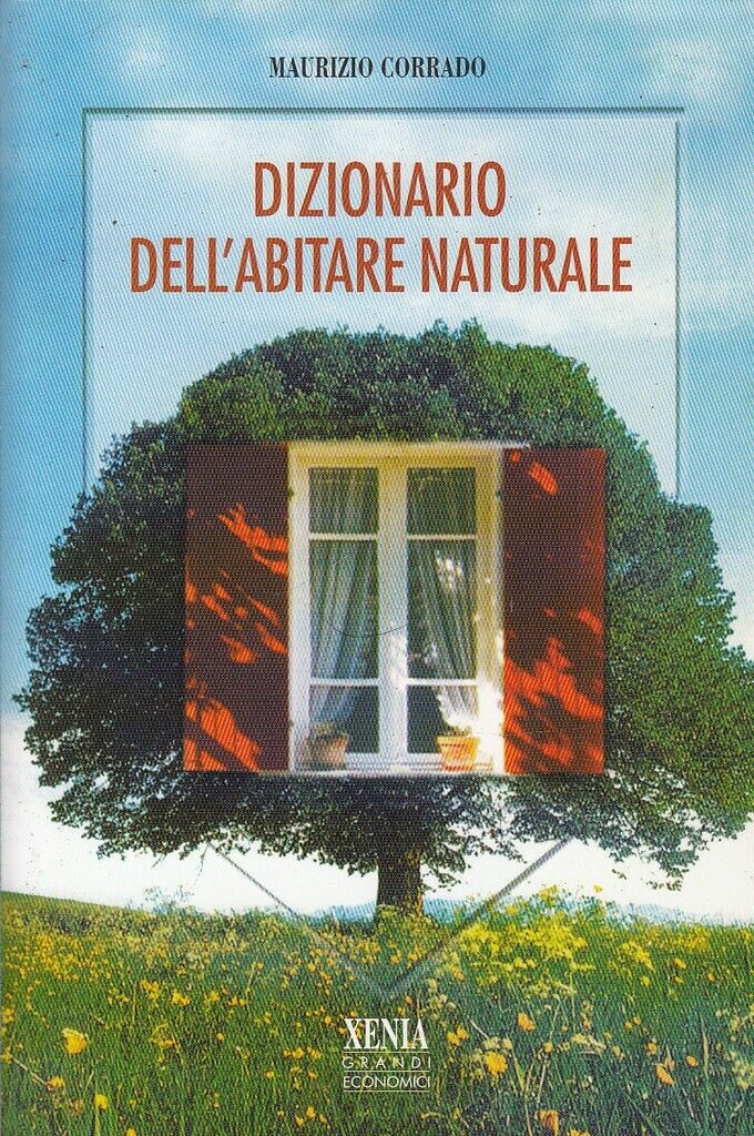 Dizionario dell'abitare naturale Xenia ed.