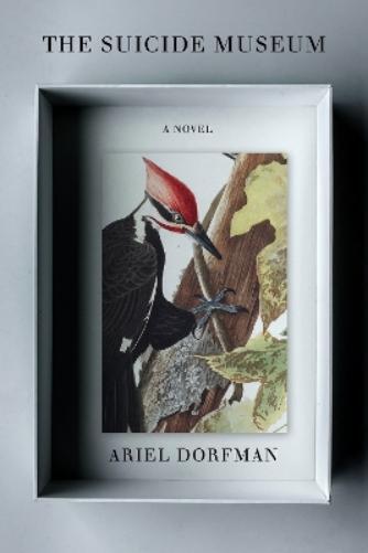Ariel Dorfman The Suicide Museum (Tascabile)