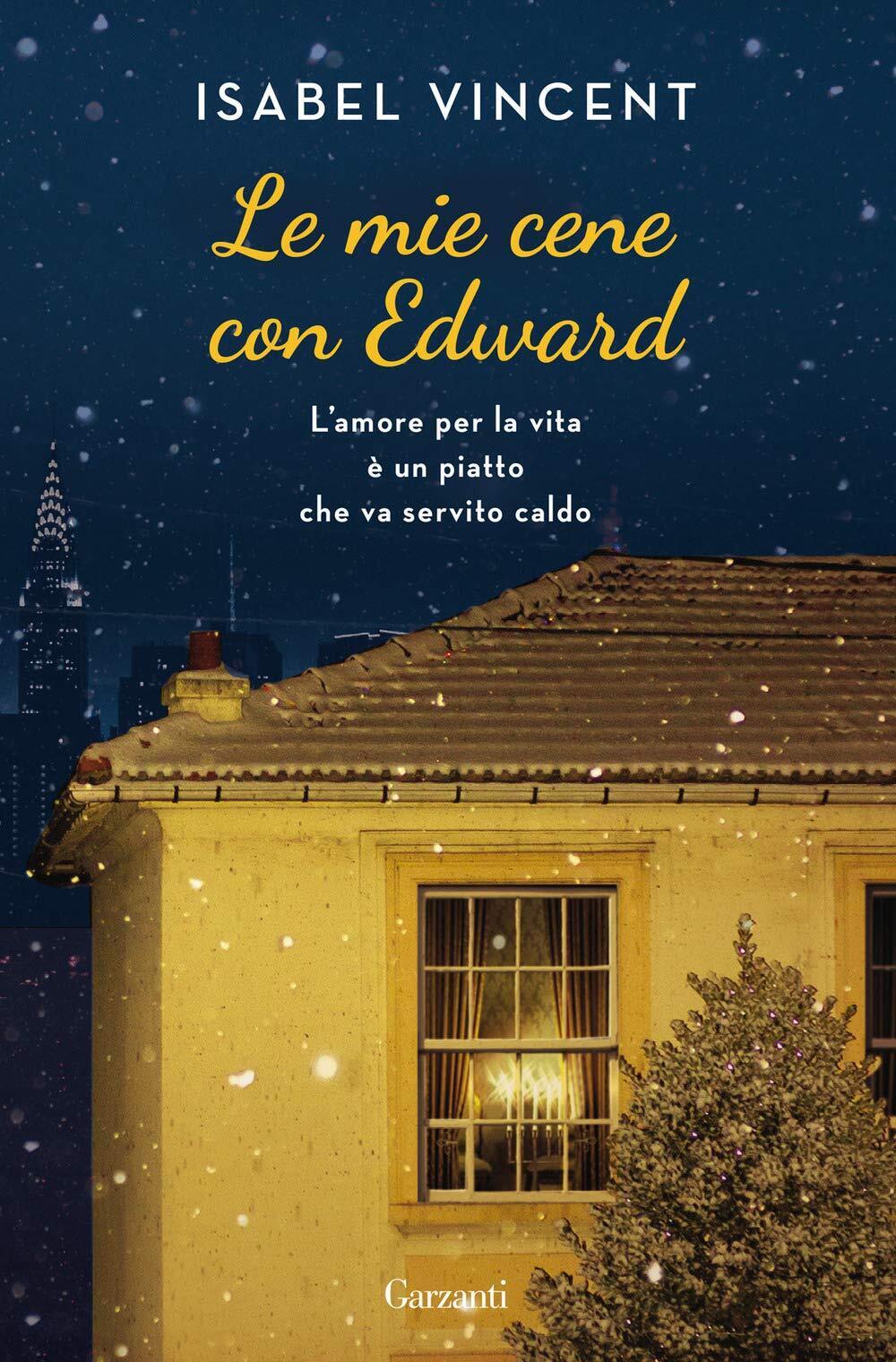 9788811814122 Le mie cene con Edward - Isabel Vincent,L. Noulian