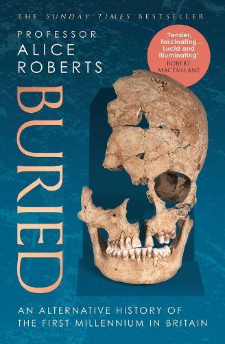 Alice Roberts Buried (Tascabile)