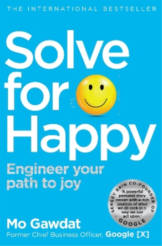 Mo Gawdat Solve For Happy (Tascabile)