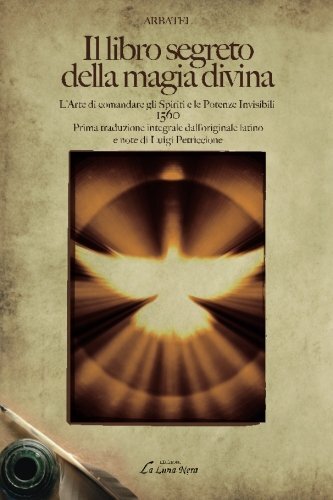 9788864011301 Il libro segreto della magia divina - Arbatel