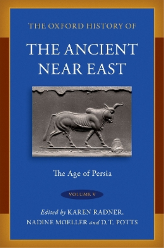 Karen Radner The Oxford History of the Ancient Near East (Copertina rigida)