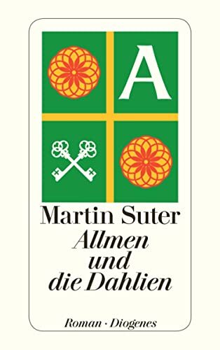 Martin Suter Allmen und die Dahlien: Roman (detebe) (Tascabile)