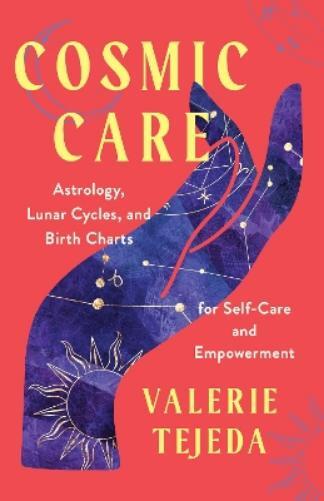 Valerie Tejeda Cosmic Care (Tascabile)