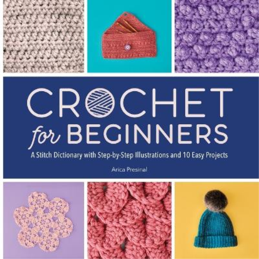 Arica Presinal Crochet for Beginners (Tascabile)