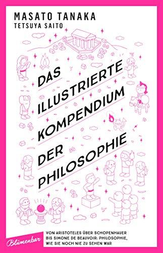 Masato Tanaka T Das illustrierte Kompendium der Philosophie:  (Copertina rigida)