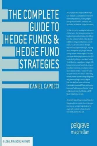D. Capocci The Complete Guide to Hedge Funds and Hedge Fund Strategi (Tascabile)