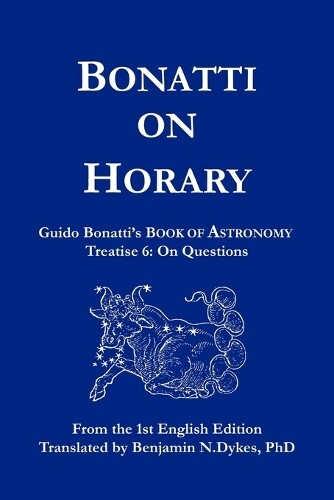 Guido Bonatti Bonatti on Horary (Tascabile)