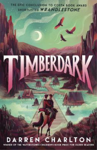 Darren Charlton Timberdark (Tascabile) Wranglestone