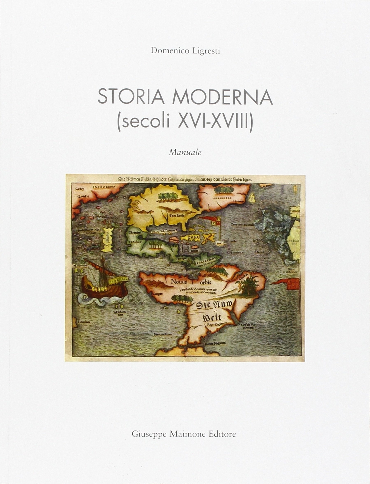 9788877513892 Storia moderna (secoli XVI-XVIII) - Domenico Ligresti