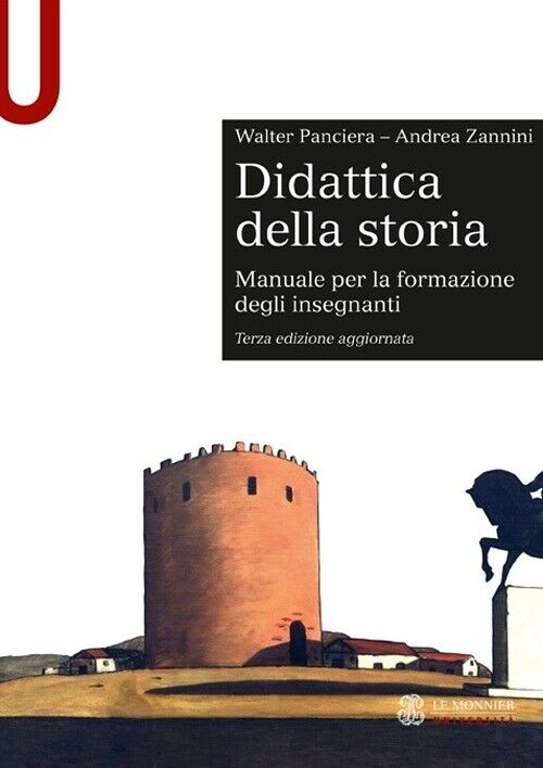 DIDATTICA DELLA STORIA MANUALE PER LA FORMAZIONE DEGLI INSEGNANTI AA.VV.