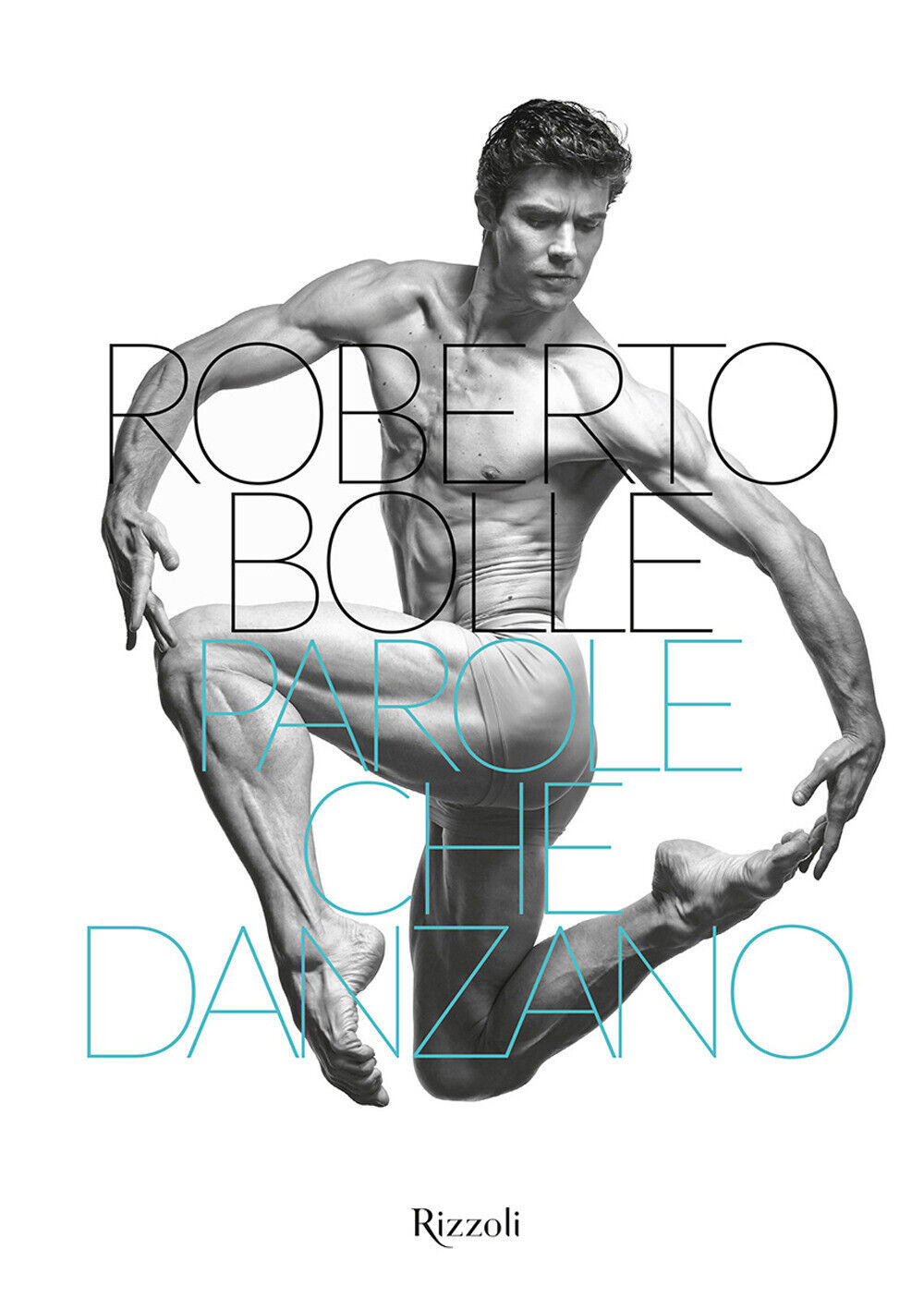 Parole che danzano. Ediz. illustrata - Bolle Roberto