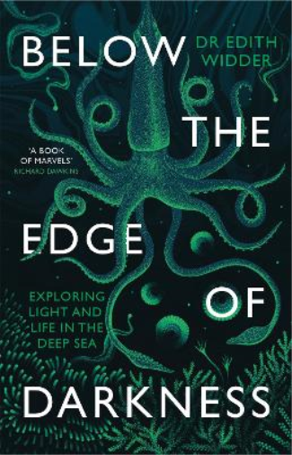 Edith Widder Below the Edge of Darkness (Tascabile)