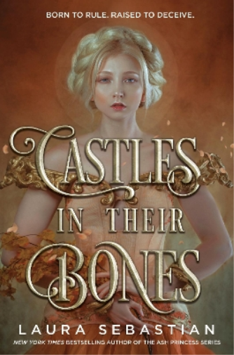 Laura Sebastian Castles in Their Bones (Copertina rigida) Castles in Their Bones