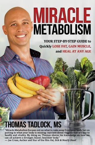 Thomas Tadlock Miracle Metabolism (Tascabile)