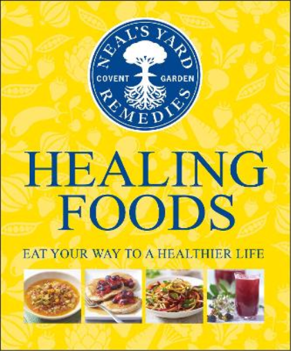 Neal's Yard Remedies Healing Foods (Copertina rigida)