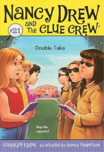 Carolyn Keene Double Take (Tascabile) Nancy Drew and the Clue Crew