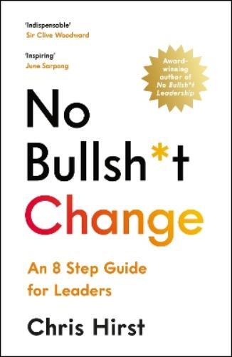Chris Hirst No Bullsh*t Change (Tascabile)