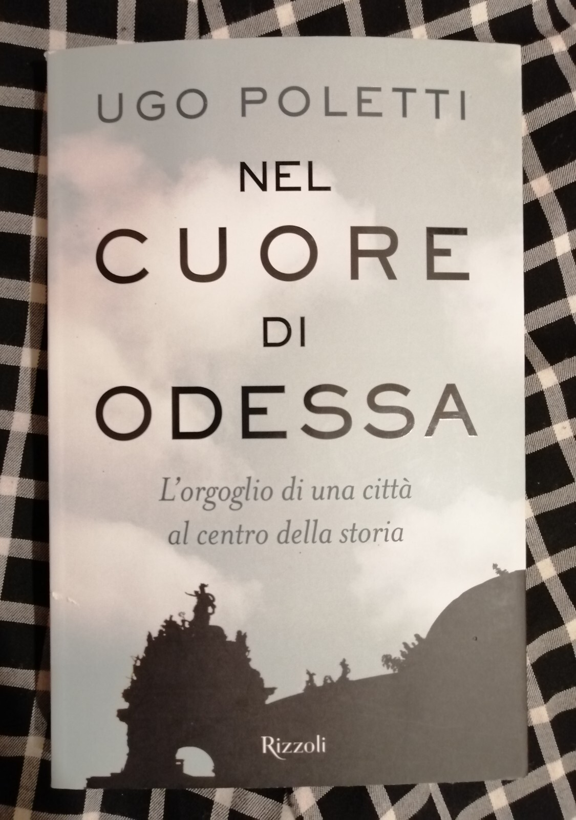 NEL CUORE DI ODESSA  - POLETTI UGO ANDREA - Rizzoli
