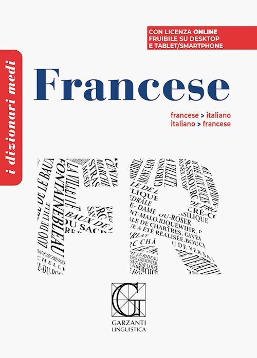 DIZIONARIO MEDIO DI FRANCESE. FRANCESE-ITALIANO, ITALIANO-FRANCESE. CON CODICE D
