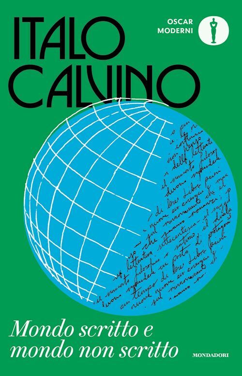MONDO SCRITTO E MONDO NON SCRITTO  - CALVINO ITALO, BARENGHI M. (Curatore) -