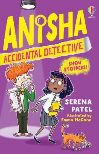 Serena Patel Anisha, Accidental Detective: Show Stoppers (Tascabile)