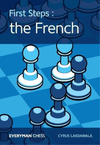 Cyrus Lakdawala First Steps: The French (Tascabile)