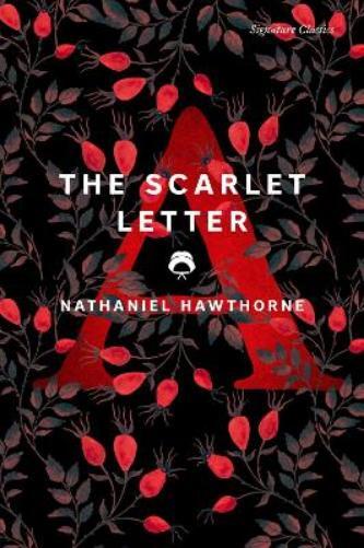 Nathaniel Hawthorne The Scarlet Letter (Tascabile) Signature Editions