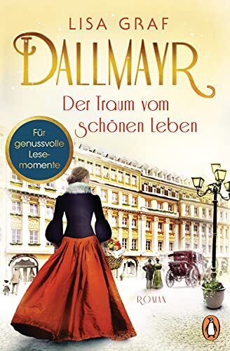 Lisa Graf Dallmayr. Der Traum vom schonen Leben (Tascabile)
