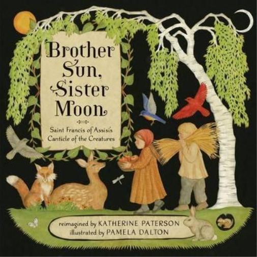 Katherine Paterson Brother Sun, Sister Moon (Copertina rigida)