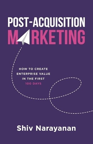 Shiv Narayanan Post-Acquisition Marketing (Tascabile)