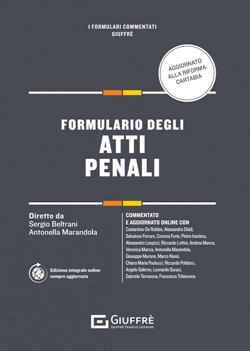 FORMULARIO DEGLI ATTI PENALI  - BELTRANI SERGIO, MARANDOLA ANTONELLA - Giuffrè