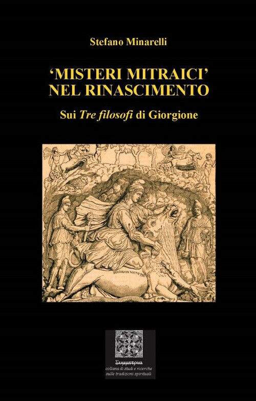 «Misteri mitraici» nel Rinascimento. Sui «Tre Filosofi» di Giorgione - Min...