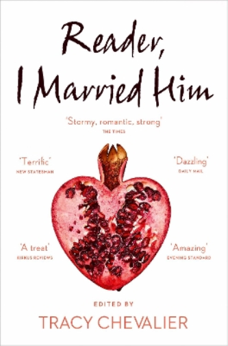 Tracy Chevalier Reader, I Married Him (Tascabile)