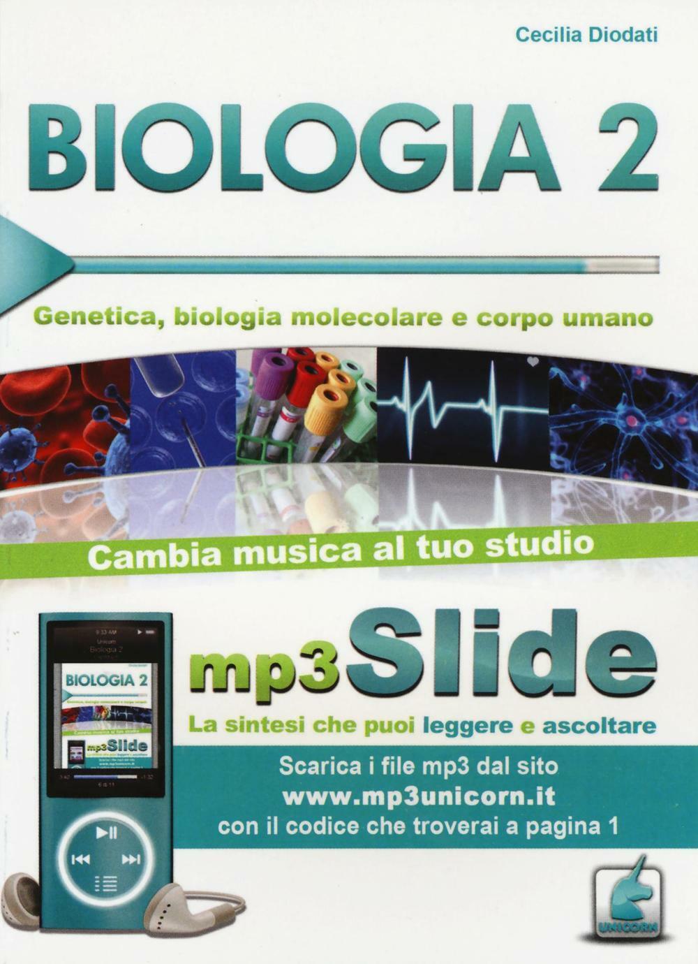 Biologia. Riassunto da leggere e ascoltare. Con file mp3. Vol. 2 - Diodati...