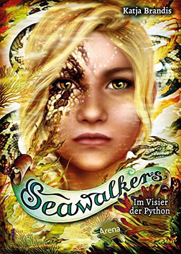 Katja Brandis C Seawalkers (6). Im Visier der Python: Das gro (Copertina rigida)