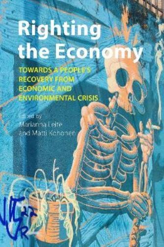 Marianna Leite Righting the Economy (Tascabile)