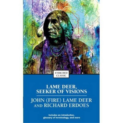 Richard Erdoes John (Fire) Lame Deer Lame Deer, Seeker of Visions (Tascabile)